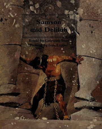 Samson And Delilah (People Of The Bible : The Bible Through Stories And Pictures)