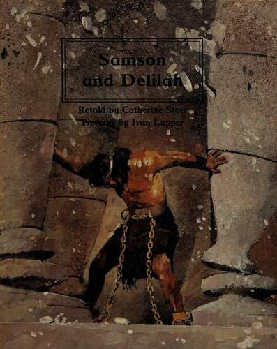 Samson And Delilah (People Of The Bible : The Bible Through Stories And Pictures)
