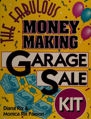 The Fabulous Money Making Garage Sale Kit