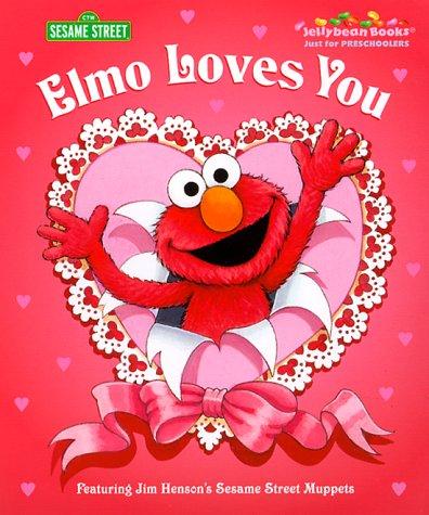 Elmo Loves You