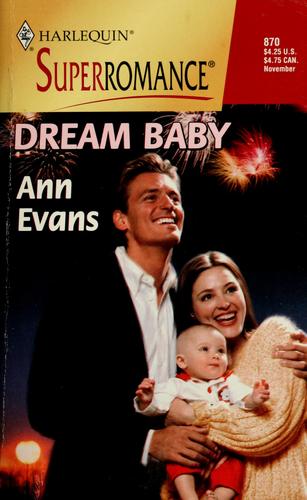 Dream Baby (Harlequin Superromance, No. 870)