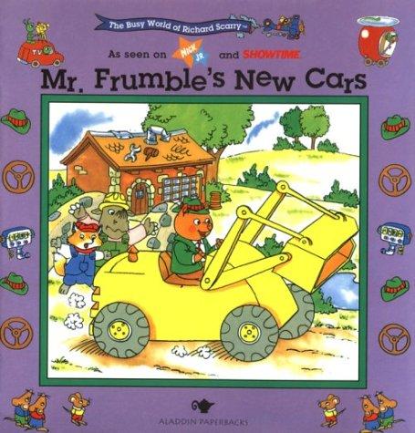 Mr. Frumble's New Cars (The Busy World Of Richard Scarry)