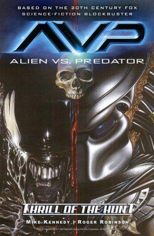Alien Vs. Predator: Thrill Of The Hunt (Alien Vs Predator)