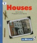 Houses: Level 1 (Let Me Read Series)
