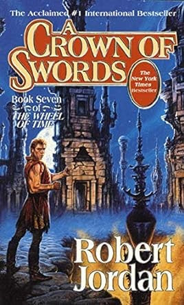 A Crown Of Swords: Book Seven of 'The Wheel of Time'