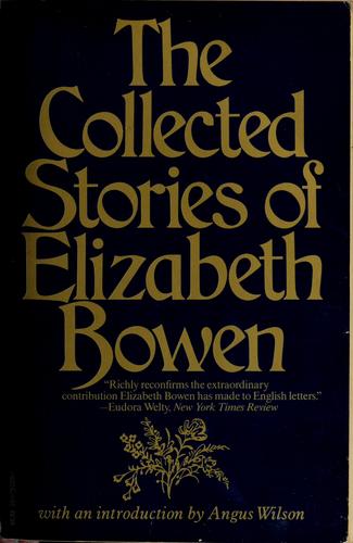 The Collected Stories Of Elizabeth Bowen