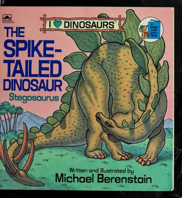 The Spike-Tailed Dinosaur (Look-Look): stegosaurus