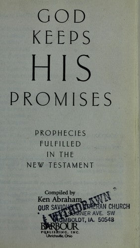 God Keeps His Promises Prophecies Fulfilled In The New Testament