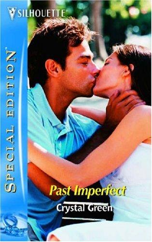 Past Imperfect : Most Likely To... (Silhouette Special Edition No. 1724)