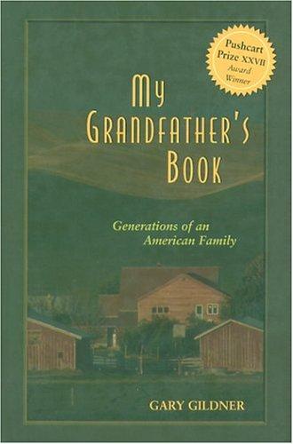 My Grandfather's Book (with Autographed): generations of an American family