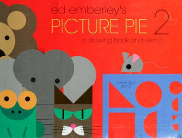 Ed Emberley's Picture Pie 2: A Drawing Book And Stencil (Picture Pie 2): a drawing book and stencil.