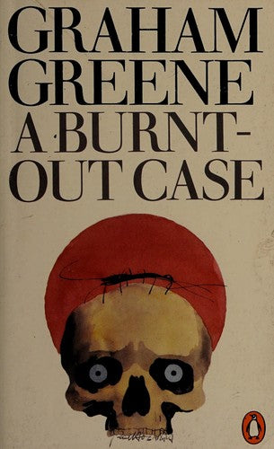 A Burnt Out Case