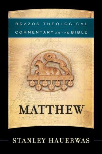 Matthew (Brazos Theological Commentary On The Bible)