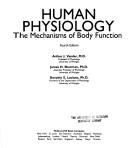 Human Physiology: The Mechanisms Of Body Function: the mechanisms of body function