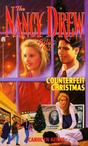 Counterfeit Christmas (Nancy Drew Files #102)