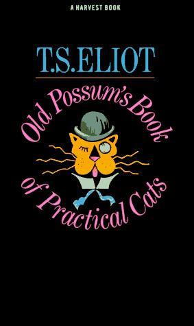Old Possum's Book Of Practical Cats (Harvest Book)