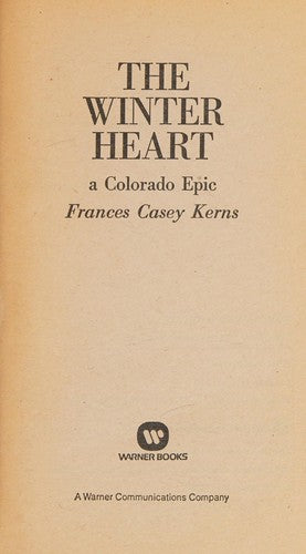 The Winter Heart: a Colorado epic