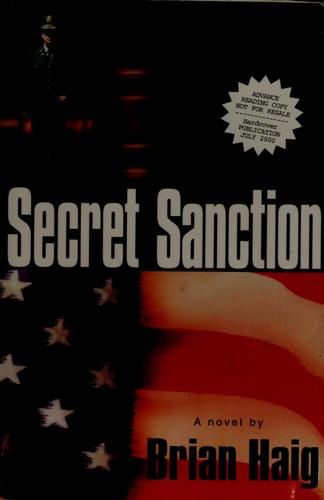 Secret Sanction (without dust jacket): a novel