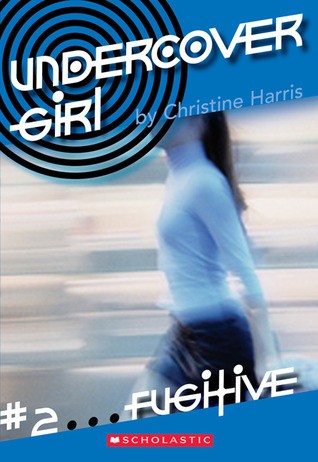 Fugitive (Undercover Girl)