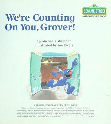 We're Counting On You, Grover! (Ctw Sesame Street, A Growing-Up Book)