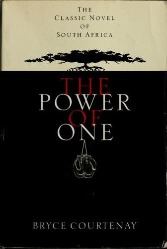 The Power Of One: The Classic Novel of South Africa