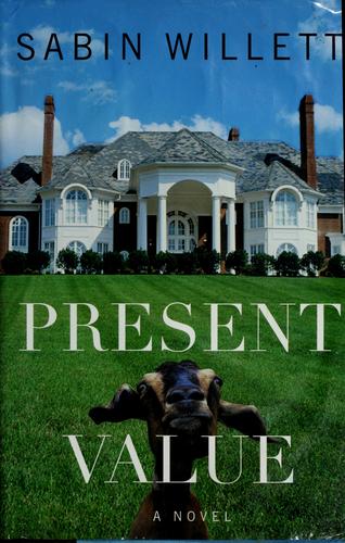 Present Value: A Novel: A Novel