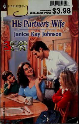 His Partner's Wife: 3 Good Cops (Harlequin Superromance No. 998)