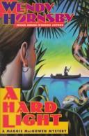 A Hard Light: A Maggie Macgowen Mystery