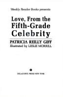 Love, From The Fifth Grade Celebrity (without dust jacket)