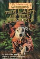 The Last Of The Breed (Wishbone Adventure Series #16)