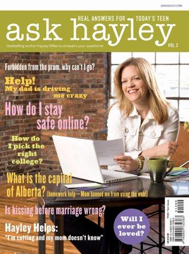Ask Hayley, Vol. 2: Real Answers For Today's Teen