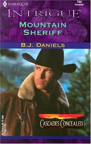 Mountain Sheriff (Cascades Concealed, Book 1) (Harlequin Intrigue Series #744)