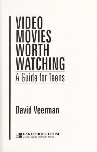 Video Movies Worth Watching: A Guide For Teens