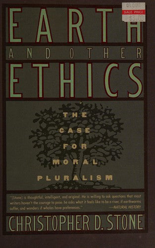 Earth and Other Ethics: The Case for Moral Pluralism