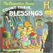 The Berenstain Bears Count Their Blessings (First Time Books(R))