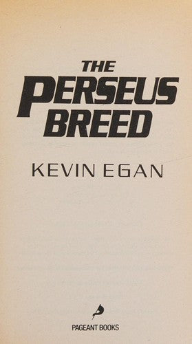 The Perseus Breed: Missing ... Or Choosen?