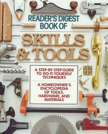 Reader's Digest Book Of Skills And Tools