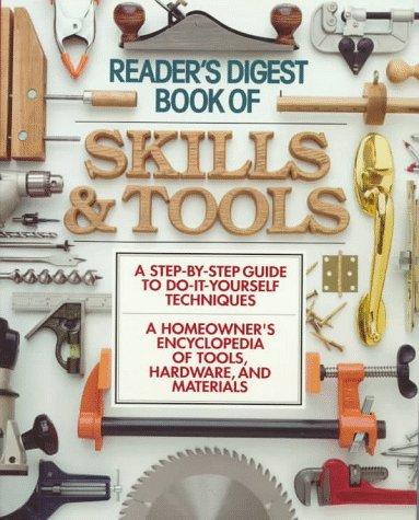 Reader's Digest Book Of Skills And Tools