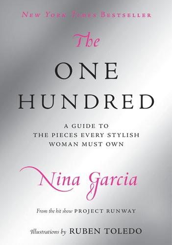 The One Hundred: A Guide To The Pieces Every Stylish Woman Must Own