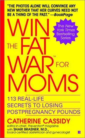 Win The Fat War For Moms