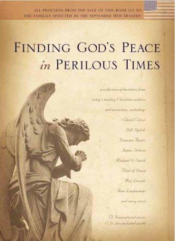 Finding God's Peace In Perilous Times
