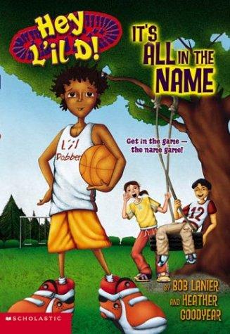 It's All In The Name (Hey L'il D!, No. 1)