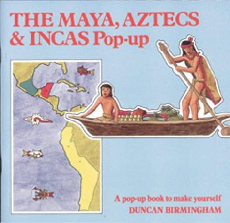 The Maya, Aztecs And Incas Pop-Up (Tarquin Pop-Up Series)
