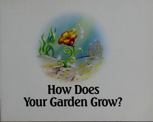 How Does Your Garden Grow?