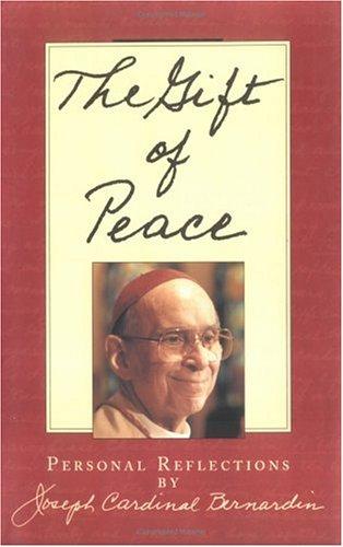 The Gift Of Peace: Personal Reflections: Personal Reflections