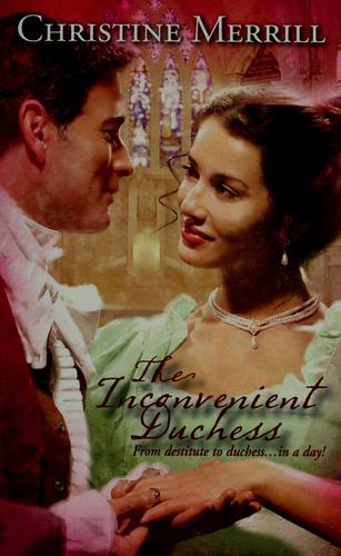 The Inconvenient Duchess (Harlequin Historical Series)