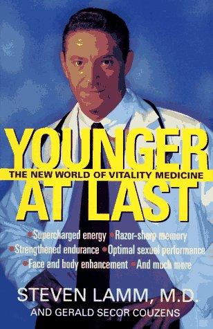 Younger At Last: The New World Of Vitality Medicine (without dust jacket)