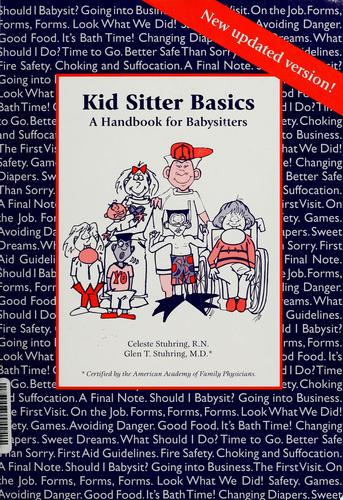 Kid Sitter Basics: a handbook for babysitters
