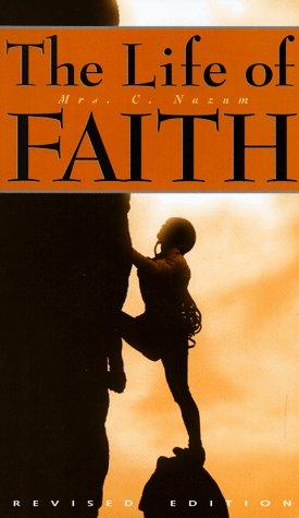 The Life Of Faith