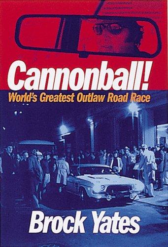 Cannonball!: World's Greatest Outlaw Road Race